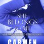 She Belongs to Me: A Southern Romantic-Suspense Novel - Charlotte - Book One Paperback for cheap