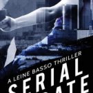 Serial Date: A Leine Basso Thriller Paperback Reviews