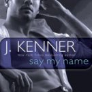 Say My Name (Stark International Series #1) Paperback Reviews