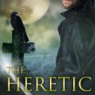 The Heretic: A Templar Chronicles Novel Paperback for cheap