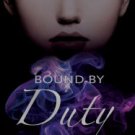 Bound by Duty Paperback Cheap