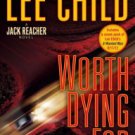 Worth Dying For (Jack Reacher Series #15) Paperback Reviews