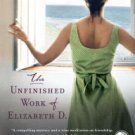 The Unfinished Work of Elizabeth D. Paperback for cheap