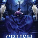 Crush (The Crush Saga) Paperback Best Price