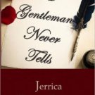 A Gentleman Never Tells (the Wetherby Brides) Paperback In stock