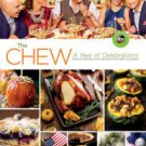 The Chew: A Year of Celebrations (Festive and Delicious Recipes for Every Occasion) Paperback Review