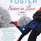 Sisters In Love (Love in Bloom: Snow Sisters, Book 1) Paperback Review