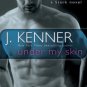 Under My Skin (Stark International Series #3) Paperback Free shipping