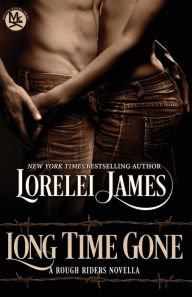 Long Time Gone (Rough Riders Series) Paperback In stock