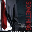 Something Great Paperback On sale
