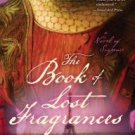 The Book of Lost Fragrances Paperback for cheap