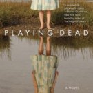 Playing Dead Paperback Great Buy