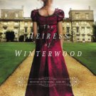 The Heiress of Winterwood (Whispers on the Moors Series #1) Paperback for cheap