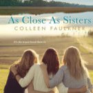 As Close As Sisters Paperback On sale