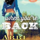 When You're Back: A Rosemary Beach Novel Paperback Reviews