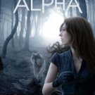 Becoming Alpha (Alpha Girl Series #1) Paperback Reviews