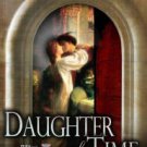 Daughter of Time: A Time Travel Romance Paperback On sale