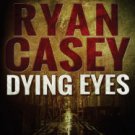 Dying Eyes Paperback Great Buy