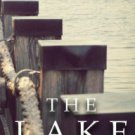 The Lake: (The Lake Series, Book 1) Paperback Free shipping