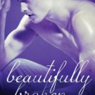 Beautifully Broken Paperback On sale