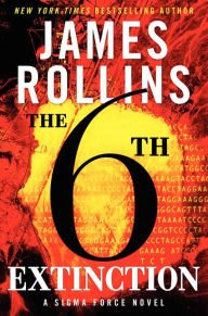 The 6th Extinction (Sigma Force Series) Paperback Cheap