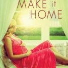 When You Make It Home Paperback On sale