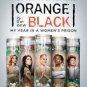 Orange Is the New Black (Movie Tie-in Edition): My Year in a Women's Prison Paperback Great Buy