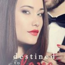 Destined to Love Paperback Review