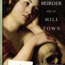 Murder in a Mill Town Paperback Reviews