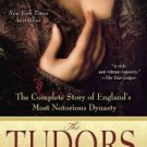 The Tudors: The Complete Story of England's Most Notorious Dynasty Paperback Free shipping