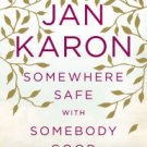 Somewhere Safe with Somebody Good (Mitford Series #10) Paperback On sale
