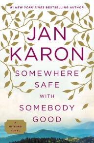 Somewhere Safe with Somebody Good (Mitford Series #10) Paperback On sale