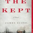 The Kept: A Novel Paperback Review