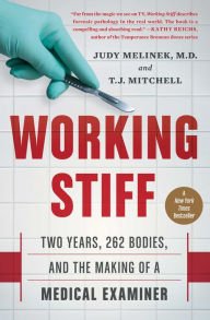 Working Stiff: Two Years, 262 Bodies, and the Making of a Medical Examiner Paperback On sale
