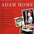 Bringing Adam Home: The Abduction That Changed America Paperback Reviews