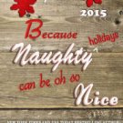 Because Naughty Holidays Can Be Oh So Nice 2015 Paperback Review