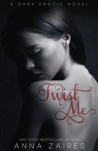 Twist Me Paperback Reviews