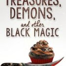 Treasures, Demons, and Other Black Magic Paperback Best Price