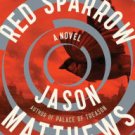 Red Sparrow: A Novel Paperback Review