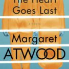 The Heart Goes Last Paperback for cheap