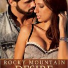 Rocky Mountain Desire Paperback Great Buy