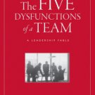 The Five Dysfunctions of a Team: A Leadership Fable Paperback In stock