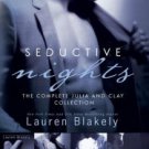 Seductive Nights: The Complete Julia and Clay Collection Paperback Cheap