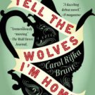 Tell the Wolves I'm Home Paperback Cheap