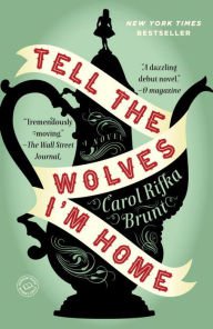 Tell the Wolves I'm Home Paperback Cheap
