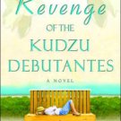 Revenge of the Kudzu Debutantes Paperback Cheap