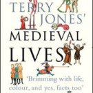 Terry Jones' Medieval Lives / Edition 1 Paperback On sale