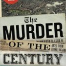 The Murder of the Century: The Gilded Age Crime That Scandalized a City and Sparked the Tabloid War