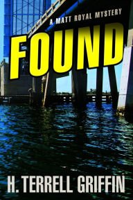 Found (Matt Royal Series #8) Paperback Review