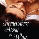 Somewhere Along the Way (The Andrades Book Four) Paperback Review